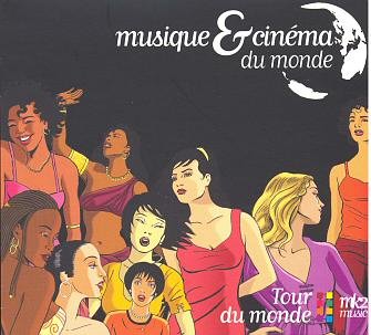 Cine -  - Musique & cinéma du monde - CD - mk2 music Tour du Monde - 83445106252
