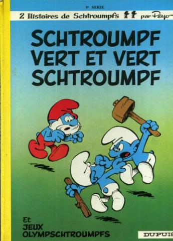 Les SCHTROUMPFS n° 9 - PEYO - Les Schtroumpfs - 9 - Schtroumpf vert et Vert Schtroumpf (+ Jeux Olympischtroumpfs)