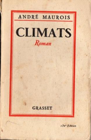 Grasset - André MAUROIS - Climats