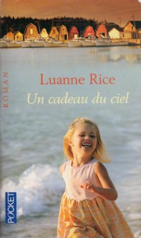 Pocket/Presses Pocket n° 11527 - Luanne RICE - Un cadeau du ciel
