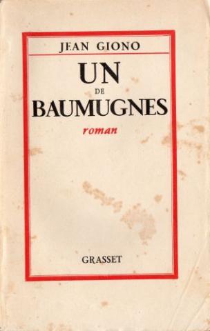 Grasset - Jean GIONO - Un de Baumugnes