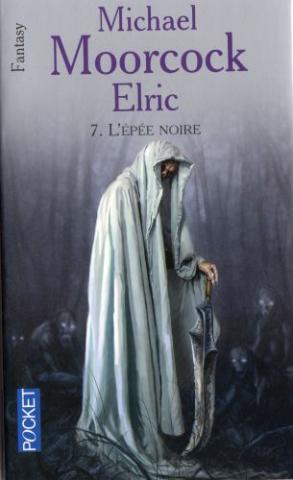 POCKET Science-Fiction/Fantasy n° 5183 - Michael MOORCOCK - Elric - 7 - L'Épée noire