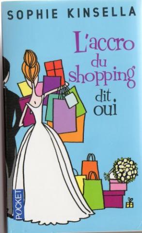 Pocket/Presses Pocket n° 12287 - Sophie KINSELLA - L'Accro du shopping dit oui