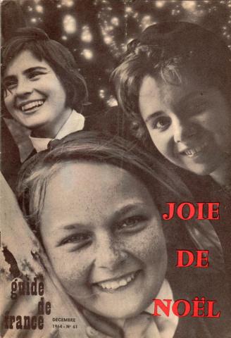 Scoutismo -  - Guide de France n° 61 - décembre 1964 - Joie de Noël