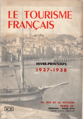 Geografia, viaggi - Riviste -  - Le Tourisme français n° 71 - hiver-printemps 1937-1938