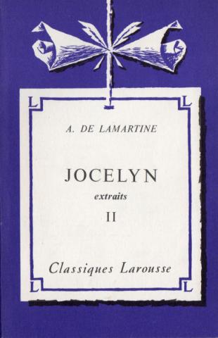 Larousse - Alphonse de LAMARTINE - Jocelyn (extraits) - II