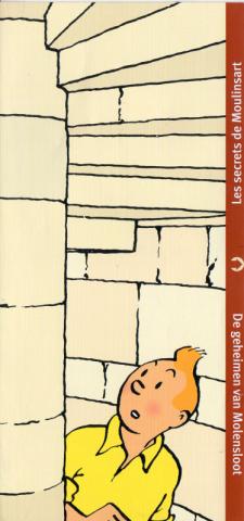 Hergé - Studi e cataloghi -  - Tintin - Château de Cheverny - Les Secrets de Moulinsart/De Geheimen van Molensloot/The Marlinspike Hall Secrets - 2006 - dépliant