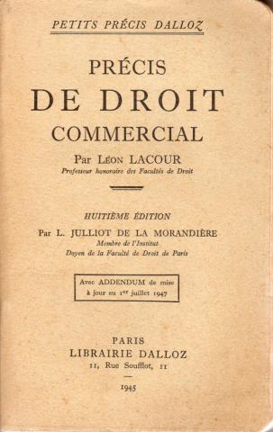 Legge e giustizia - Léon LACOUR & L. JULLIOT DE LA MORANDIÈRE - Précis de Droit commercial