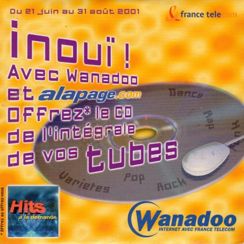 Collezioni, svago creativo, modello -  - France Telecom/Wanadoo - Inouï ! Avec Wanadoo et alapage.com, offrez le CD de l'intégrale de vos tubes - version 5.11 io - CD-rom d'installation