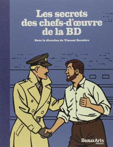 Fumetti - Libri di riferimento - COLLECTIF - Les Secrets des chefs-d'œuvre de la BD - édition collector