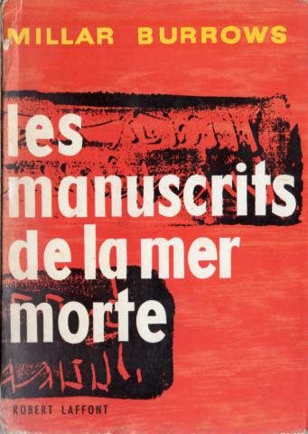 Storia - Millar BURROWS - Les Manuscrits de la mer morte