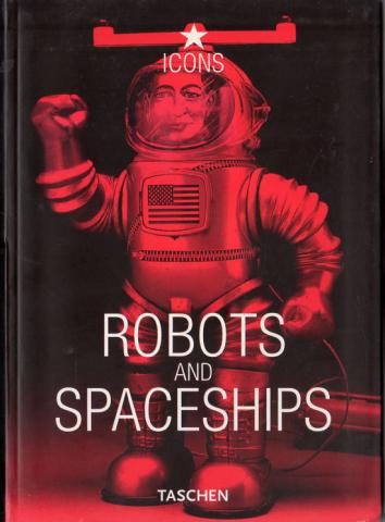 Fantascienza/Fantastico - Robot, Giocattoli e Giochi - Teruhisa KITAHARA & Yukio SHIMIZU - Robots and Spaceships