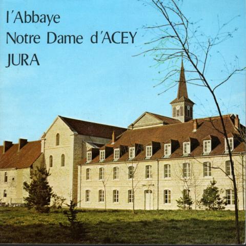 Geografia, viaggi - Francia -  - L'Abbaye Notre Dame d'Acey, Jura