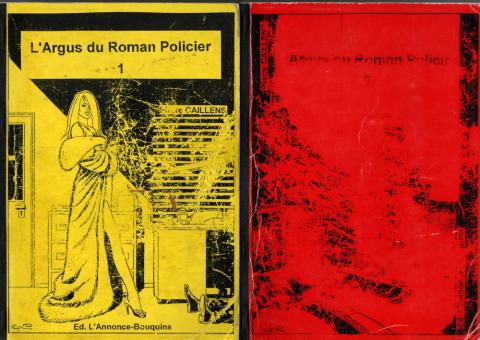 Romanzo poliziesco- Studi, Documenti, Derivati - Pierre CAILLENS - Argus du Roman Policier 1 et 2 (deux volumes)