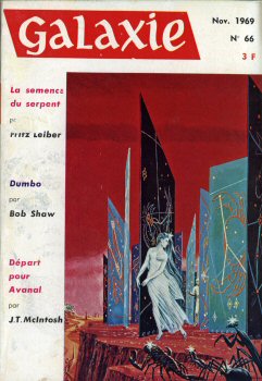 OPTA Galaxie n° 66 -  - Galaxie n° 66 - novembre 1969 - La Semence du serpent/Dumbo/Départ pour Avanal