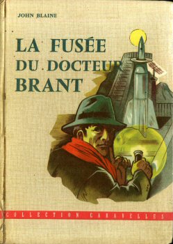 FLEURUS Caravelles - John BLAINE - La Fusée du Docteur Brant