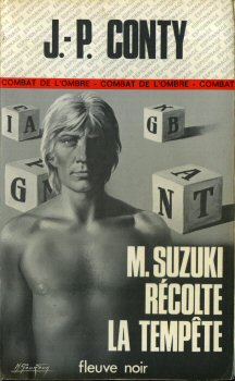 FLEUVE NOIR Espionnage n° 1323 - Jean-Pierre CONTY - M. Suzuki récolte la tempête