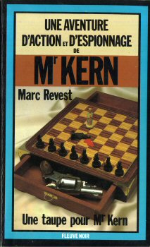 FLEUVE NOIR Espionnage n° 1592 - Marc REVEST - Une taupe pour Mr Kern