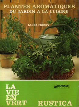 Tuinieren en huisdieren - Laura FRONTY - Plantes aromatiques du jardin à la cuisine