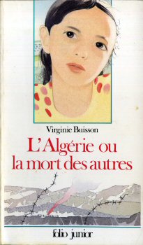 Gallimard Folio junior n° 201 - Virginie BUISSON - L'Algérie ou la mort des autres