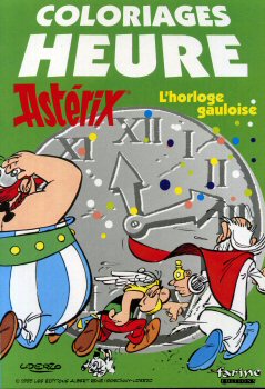 ASTÉRIX - hors série et éditions spéciales - Albert UDERZO - Astérix - Farine - Coloriages heure - L'Horloge gauloise (format moyen)