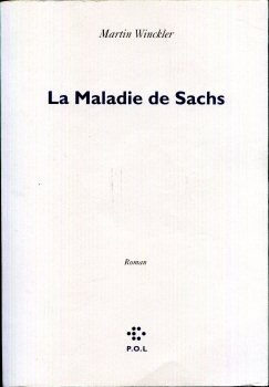 P.O.L. - Martin WINCKLER - La Maladie de Sachs
