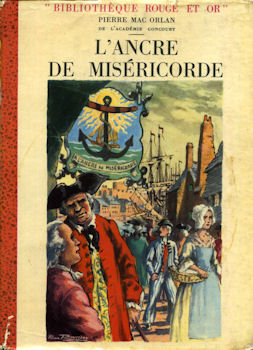 G.P. Rouge et Or n° 62 - Pierre MAC ORLAN - L'Ancre de Miséricorde