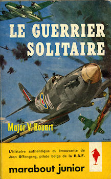 Marabout junior n° 121 - Major V. HOUART - Le Guerrier solitaire