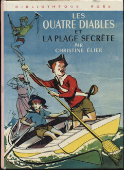 Hachette Bibliothèque Rose - Christine ÉLIER - Les Quatre Diables et la plage secrète