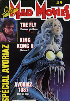 MAD MOVIES n° 45 -  - Mad Movies n° 45 - Spécial Avoriaz 1987/The Fly/King Kong II
