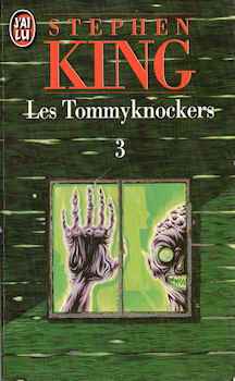 J'AI LU Stephen King n° 3386 - Stephen KING - Les Tommyknockers - 3