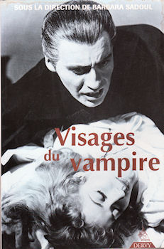 SF/Fantastique - Studies - Barbara SADOUL & COLLECTIF - Visages du vampire - sous la direction de Barbara Sadoul