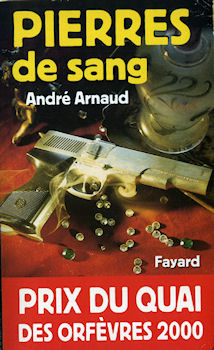 FAYARD Hors collection - André ARNAUD - Pierres de sang