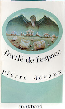 MAGNARD Le Temps d'un Livre n° 25 - Pierre DEVAUX - L'Exilé de l'espace