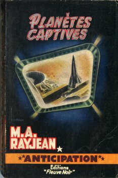 FLEUVE NOIR Anticipation fusée Brantonne n° 197 - Max-André RAYJEAN - Planètes captives