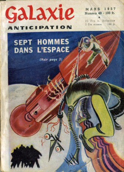 NUIT ET JOUR n° 40 -  - Galaxie 1ère série n° 40 - mars 1957 - Sept hommes dans l'espace