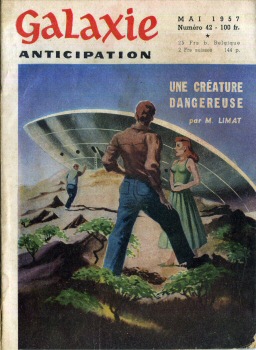 NUIT ET JOUR n° 42 -  - Galaxie 1ère série n° 42 - mai 1957 - Une créature dangereuse par M. Limat