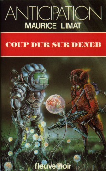 FLEUVE NOIR Anticipation 562-2001 n° 1143 - Maurice LIMAT - Coup dur sur Deneb