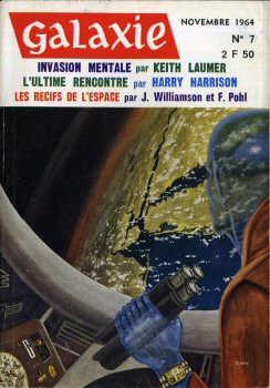 OPTA Galaxie n° 7 -  - Galaxie n° 7 - novembre 1964 - Invasion mentale/L'Ultime rencontre/Les Récifs de l'espace