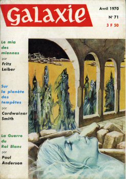 OPTA Galaxie n° 71 -  - Galaxie n° 71 - avril 1970 - La Mia des miennes/Sur la planète des tempêtes/La Guerre du Roi Blanc