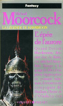 POCKET Science-Fiction/Fantasy n° 5331 - Michael MOORCOCK - La Légende de Hawkmoon - 3 - L'Épée de l'aurore