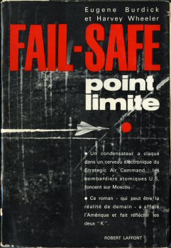 ROBERT LAFFONT Best-Sellers - Eugene L. BURDICK & Harvey WHEELER - Fail-safe, point limite