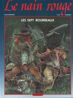 Le NAIN ROUGE n° 1 - Y. BORDES - Les Sept bourreaux