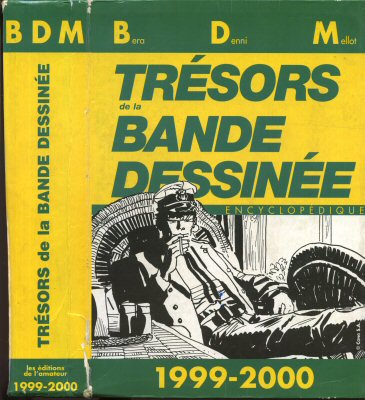 Comics - Naslagwerken - BÉRA-DENNI-MELLOT - Trésors de la bande dessinée - BDM 1999-2000 - 12ème édition