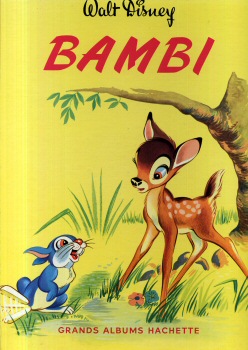 Grands albums Hachette - Walt DISNEY - Bambi