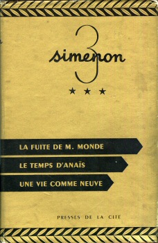 PRESSES DE LA CITÉ Trio (Simenon) n° 3 - Georges SIMENON - La Fuite de M. Monde/Le temps d'Anaïs/Une vie comme neuve