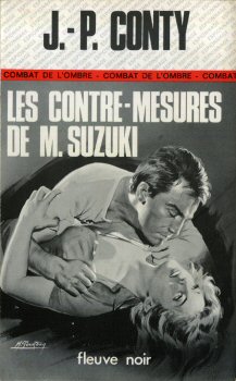 FLEUVE NOIR Espionnage n° 1387 - Jean-Pierre CONTY - Les Contre-mesures de M. Suzuki