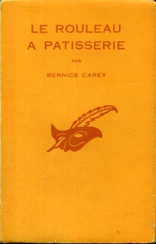 LIBRAIRIE DES CHAMPS-ÉLYSÉES Le Masque n° 487 - Bernice CAREY - Le Rouleau à pâtisserie