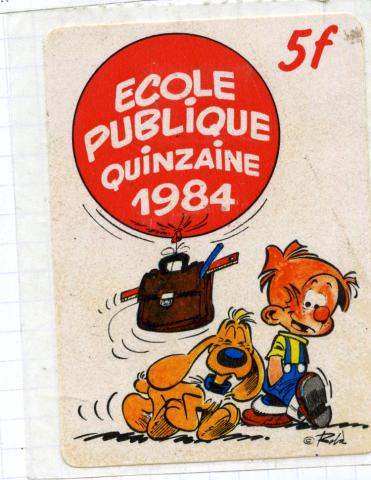 Roba (Boule et Bill) (Documents et Produits dérivés) - ROBA - Boule et Bill - Quinzaine de l'école publique 1984 - petit sticker à 5F