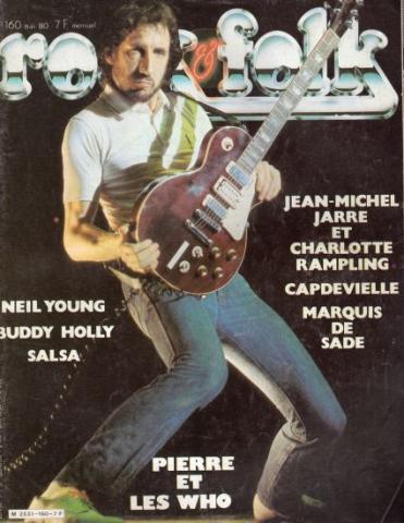 Revistas musicales -  - Rock & Folk n° 160 - mai 1980 - Who (couverture Pete Townshend)/Neil Young/Buddy Holly/Salsa/Jean-Michel Jarre/Capdevielle/Marquis de Sade